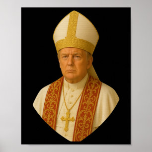 Trump Papst Grafik – Lustiges politisches Design Poster