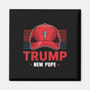 Trump Papst neuer Papst Präsident Will, neu zu wer Magnet