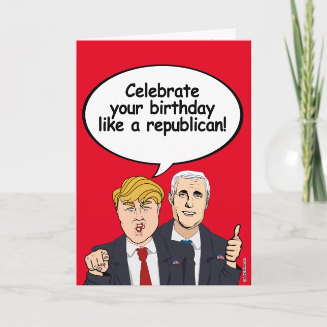 Trump Pence Birthday Card - Feiern Sie Ihren Gebur Karte (Vorderseite)