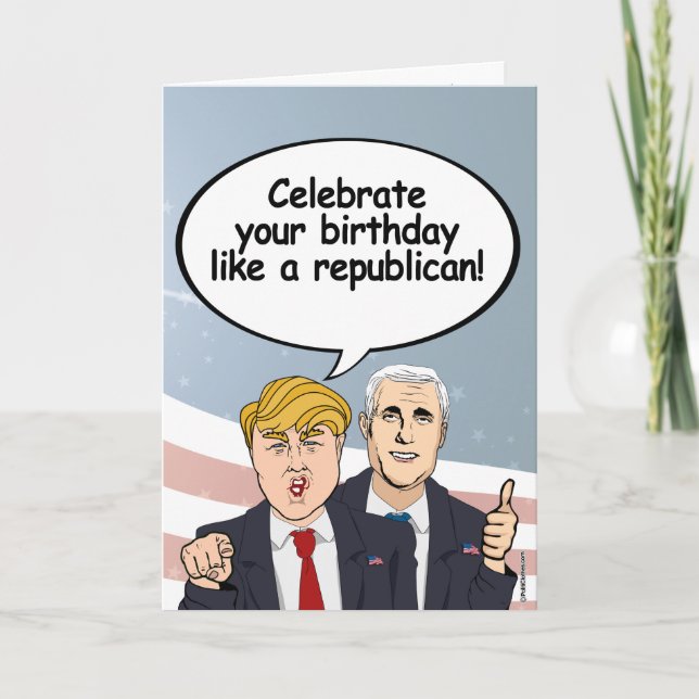 Trump Pence Birthday Card - Feiern Sie Ihren Gebur Karte (Vorderseite)