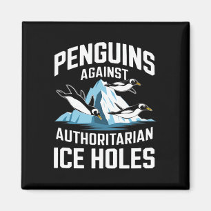 Trump Pinguine gegen autoritäre Eisloch Sta Magnet