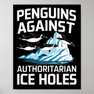 Trump Pinguine gegen autoritäre Eisloch Sta Poster