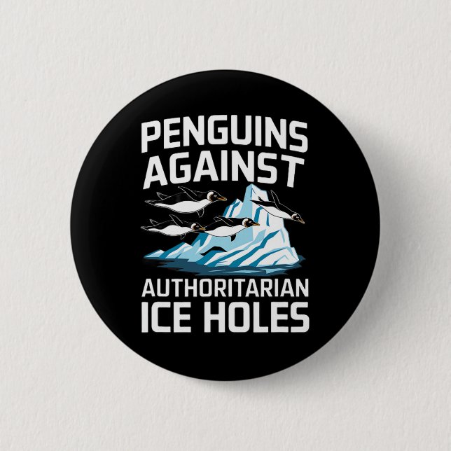 Trump Pinguine gegen autoritäre Eislöcher Sta Button (Vorderseite)