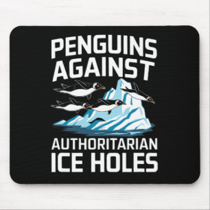 Trump-Pinguine gegen autoritäre Eislöcher-Sta Mousepad