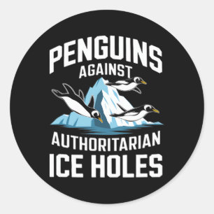 Trump Pinguine gegen autoritäre Eislöcher Stellung Runder Aufkleber