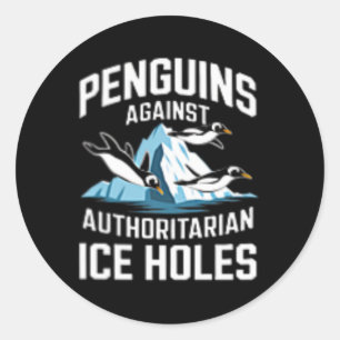 Trump Pinguine gegen autoritäre Eislöcher Stellung Runder Aufkleber