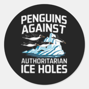 Trump-Pinguine gegen autoritäre Eislöcher Stellung Runder Aufkleber