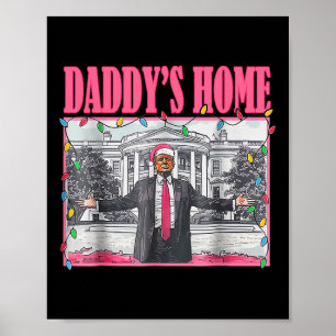 Trump Pink 2024 Nimm America Ck Daddys Zuhause Chr Poster