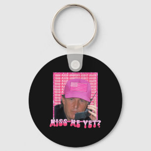 Trump Pink Miss Me Fast, Trump 2024, Schlüsselanhänger