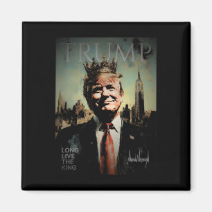 Trump-Porträt-Signatur Lang lebe der König Vintag Magnet