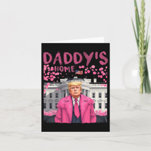 Trump-Präsident Daddys Zuhause Nimm America Ck Karte