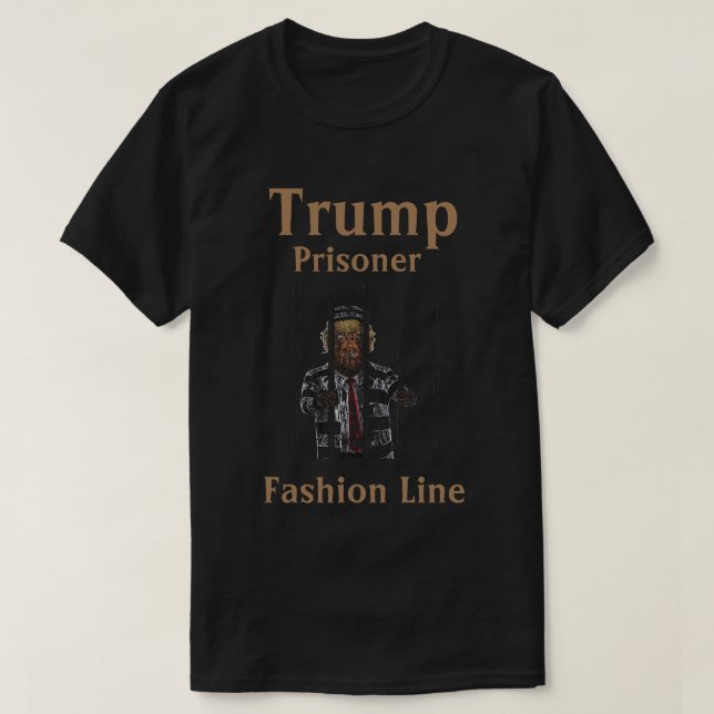 Trump Prisoner Fashion Line T - Shirt (Design vorne)
