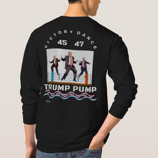 Trump Pump Victory Dance Black T - Shirt (Rückseite)