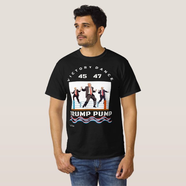 Trump Pump Victory Dance T - Shirt (Vorne ganz)