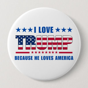 Trump Rally Ich liebe Trump, weil er Amerika liebt Button