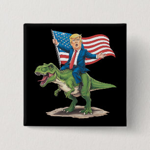 Trump reitet auf Dinosaurier T Rex USA Amerikanisc Button