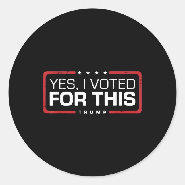 Trump Retro Funny Yes Ich habe dafür gestimmt Runder Aufkleber (Vorderseite)