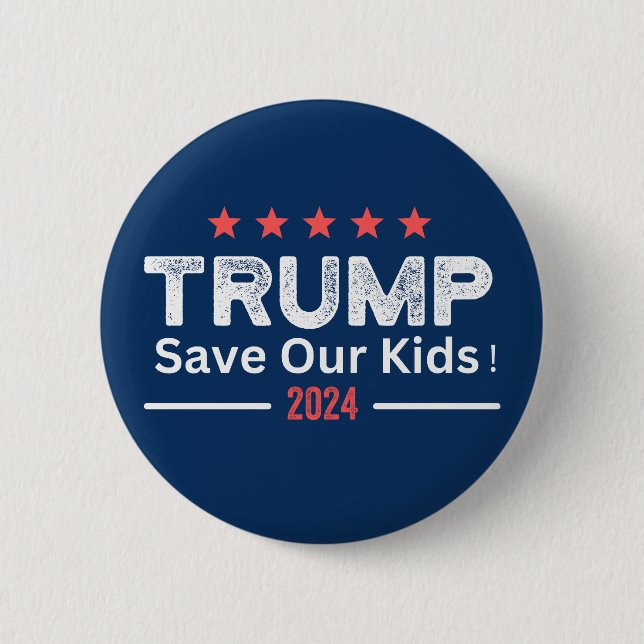 Trump. Rett unsere Kinder / Wahl 2024 Button (Vorderseite)
