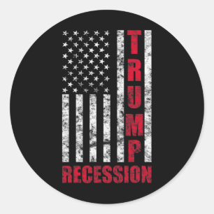 Trump-Rezession Lustiges Geschenk Anti-Trump Für D Runder Aufkleber
