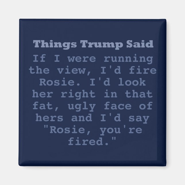 Trump Rosie - 2" Square Magnet (Vorne)