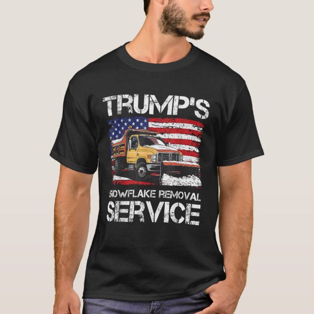Trump s Snowflake Removal Service Trump 2024 Snow  T-Shirt (Vorderseite)