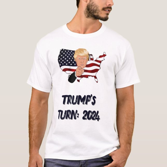Trump’s Turn 2024 T-Shirt Wahlen (Vorderseite)