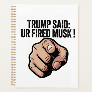 Trump sagte: Du bist Fired Musk! Planer