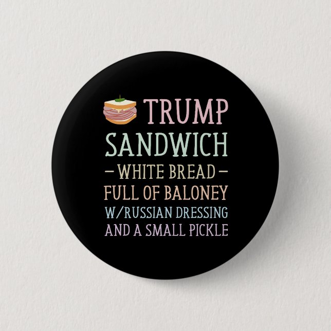 Trump Sandwich Sign Funny Button (Vorderseite)