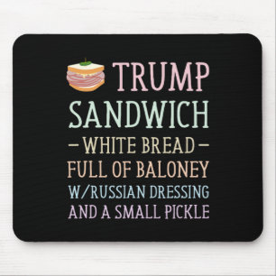 Trump Sandwich Sign Funny Mousepad