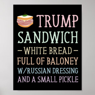 Trump Sandwich Sign Funny Poster