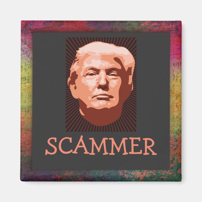 Trump Scammer Magnet (Vorne)