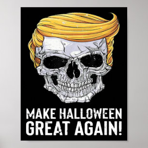 Trump-Schädel-Halloween, Mach Halloween wieder gro Poster