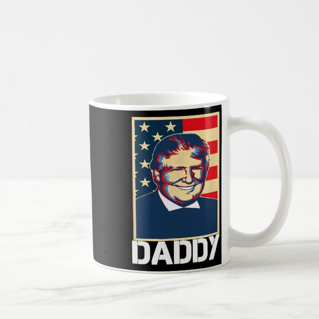 Trump schaut Daddy zu  Kaffeetasse (Rechts)