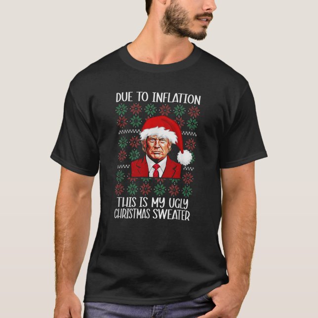 Trump schwitzt wegen Inflation in der Weihnachtsze T-Shirt (Vorderseite)