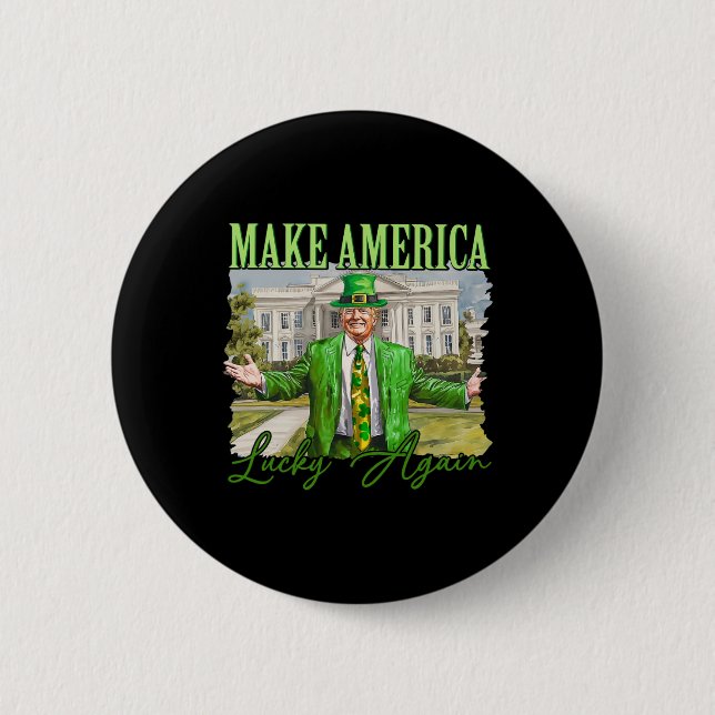 Trump Shamrock Make America Lucky Again St Patrick Button (Vorderseite)