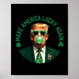 Trump Shamrock Make America Lucky Again St Patrick Poster
