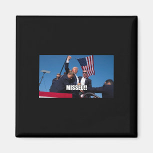 Trump Shot 2024 Magnet