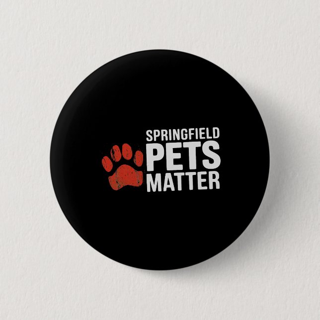 Trump sie essen die Hunde Katzen Springfield Pe Button (Vorderseite)