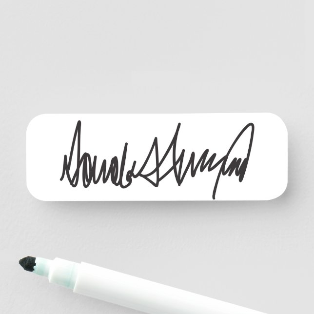Trump-Signatur Namensschild (Beispiel)