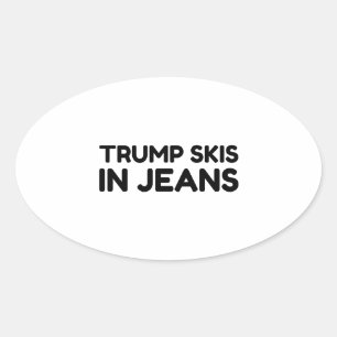 TRUMP SKIT IN JEANS OVALER AUFKLEBER