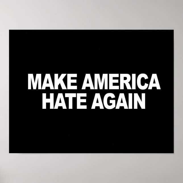 Trump-Slogan - Amerika wieder hassen - .pnnn Poster (Vorne)