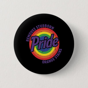 Trump soll Stubborn Orange Stains Pride entfernen Button