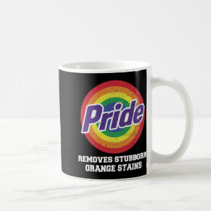 Trump soll Stubborn Orange Stains Pride entfernen Kaffeetasse
