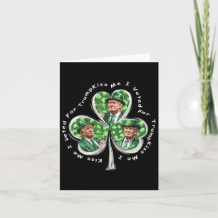Trump St. Patrick's Day 2025 Lustig Küss mich, ich Karte