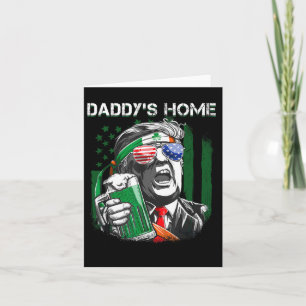 Trump St. Patrick's Day Daddy's Home Amerikanische Karte
