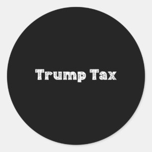 Trump Steuer _1 Runder Aufkleber