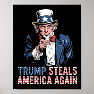 Trump stiehlt Amerika erneut Poster