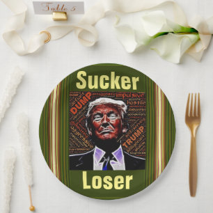 Trump Sucker/Loser-Papierplatte Pappteller