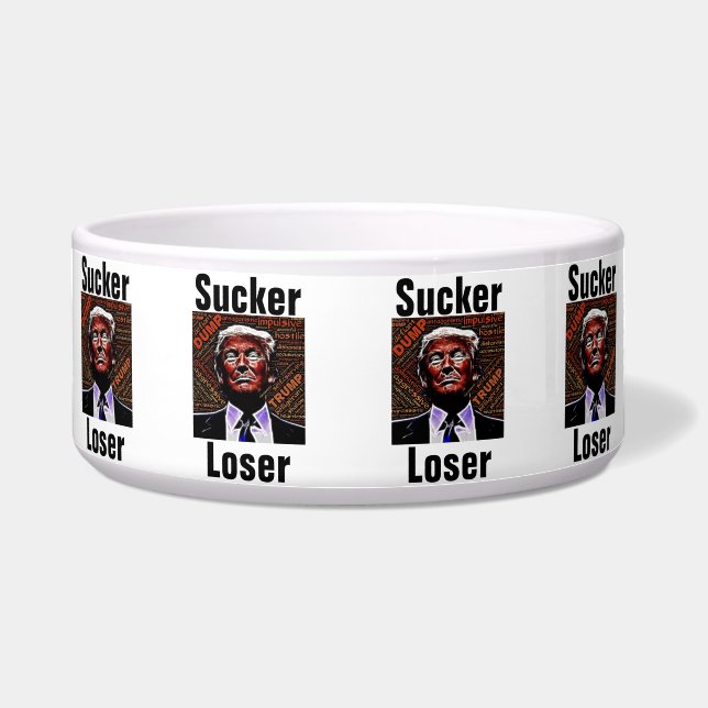 Trump Sucker/Loser Pet Bowl Napf (Vorderseite)