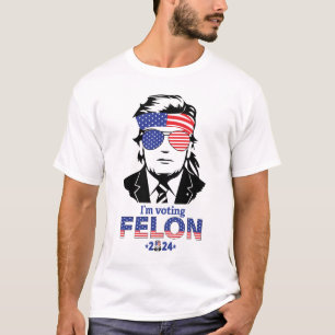 Trump-T - Shirt "Ich stimme Felon 2024 zu"